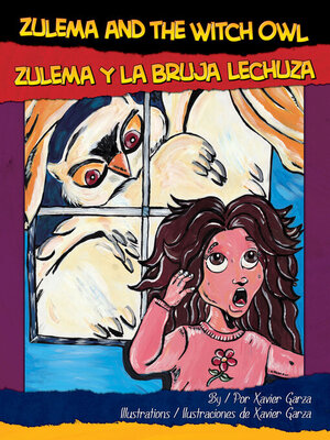 Zulema and the Witch Owl / Zulema y la Bruja Lechuza - ebook
